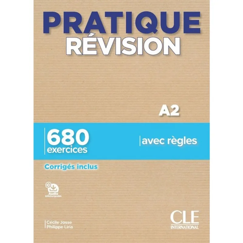 PRATIQUE RÉVISION - NIVEAU A2 - LIVRE + CORRIGÉS + AUDIO TÉLÉCHARGEABLE