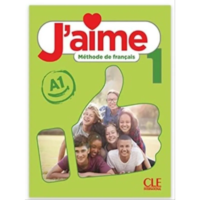 J'AIME - 1 - A1 - LIVRE DE L´ELEVE