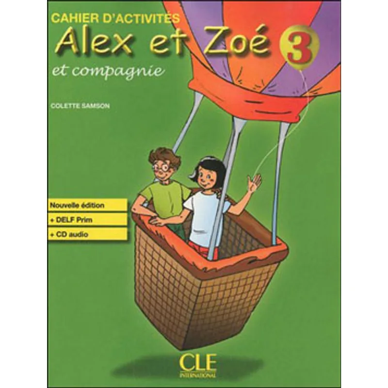 ALEX ET ZOE 3 NOUVELLE EDITION - CAHIER D'ACTIVITES