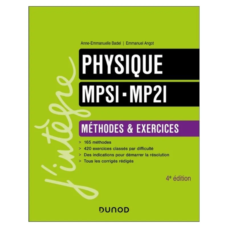 PHYSIQUE MÉTHODES ET EXERCICES MPSI-MP2I