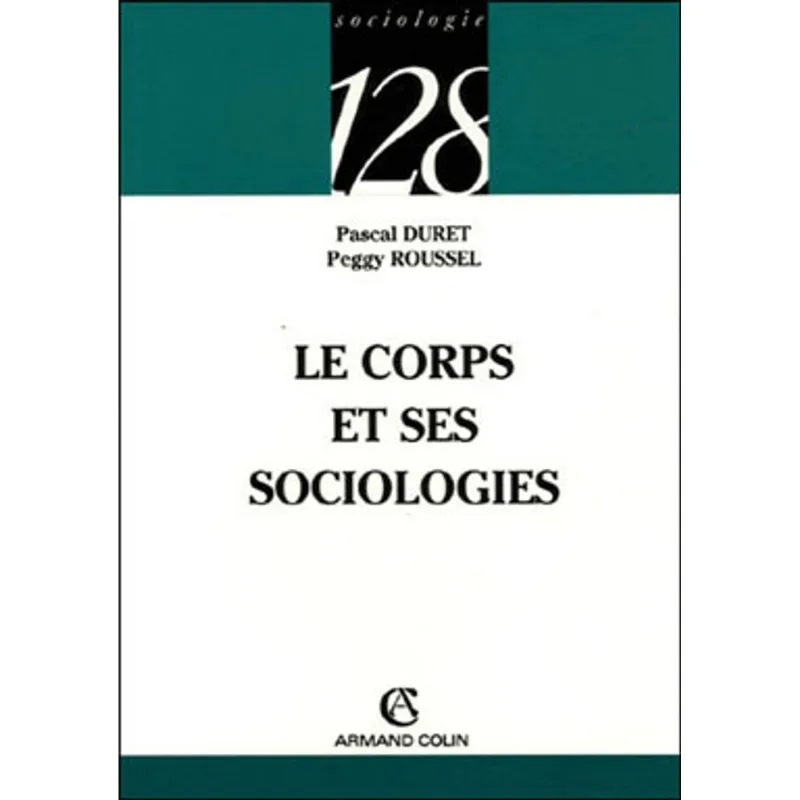 CORPS ET SES SOCIOLOGIES, LE