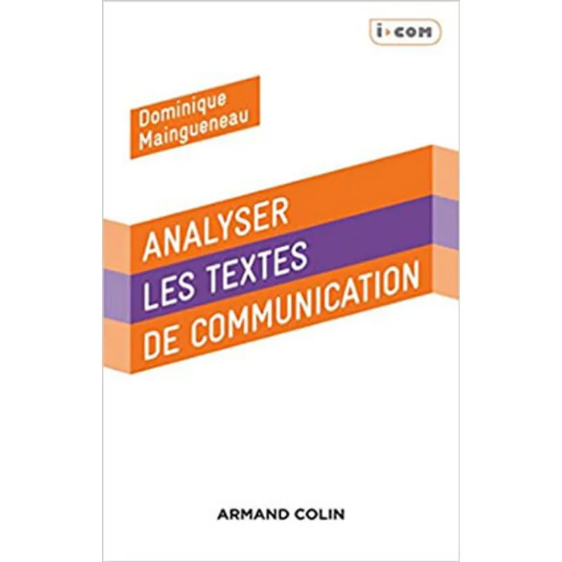 ANALYSER DES TEXTES DE COMMUNICATION