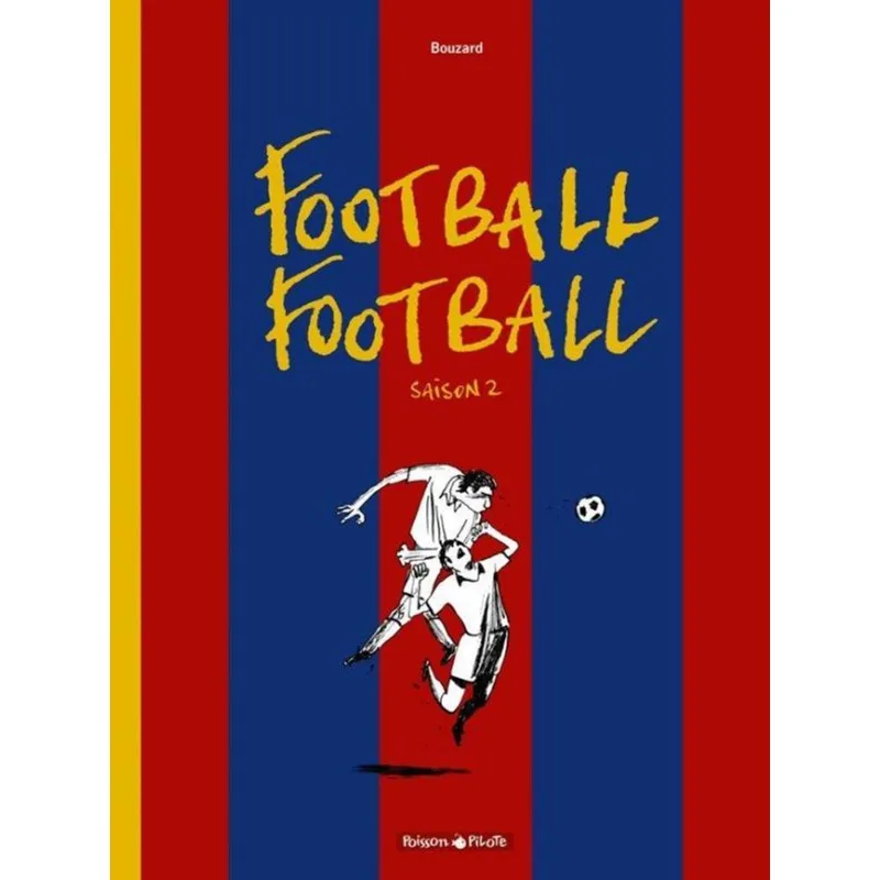 FOOTBALL FOOTBALL - SAISON 2 - VOL. 2