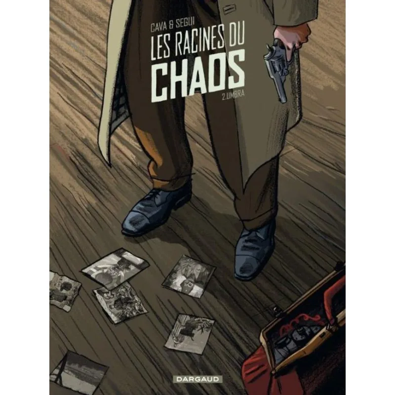 LES RACINES DU CHAOS - TOME 2