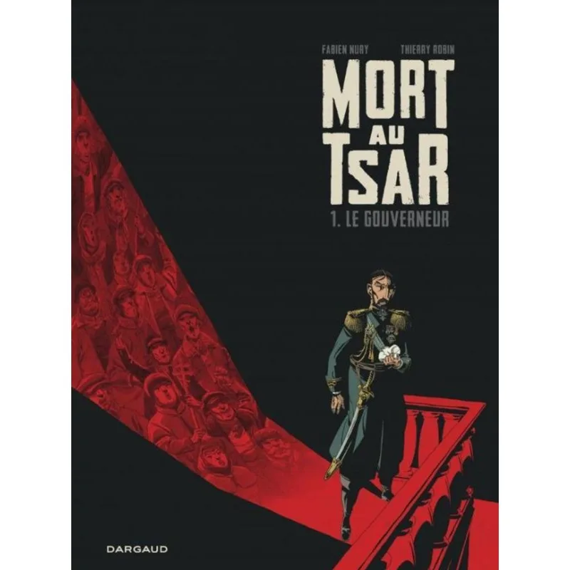 MORT AU TSAR - LE GOUVERNEUR - VOL. 1