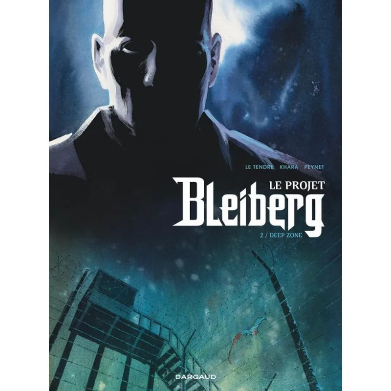 LE PROJET BLEIBERG - TOME 2