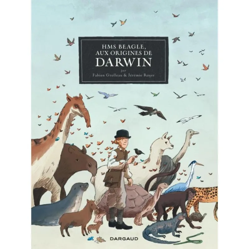 HMS BEAGLE - AUX ORIGINES DE DARWIN