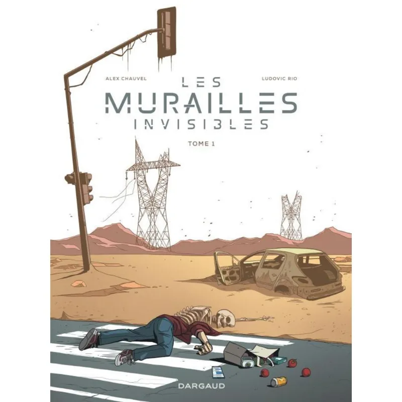 LES MURAILLES INVISIBLES - TOME I