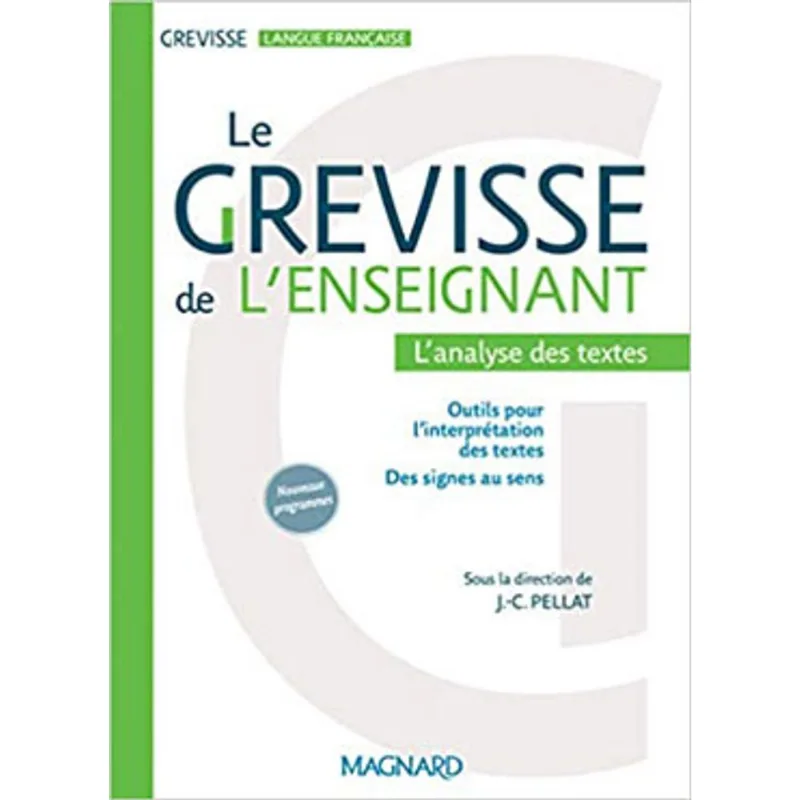 LE GREVISSE DE L'ENSEIGNANT - L'ANALYSE DE TEXTES