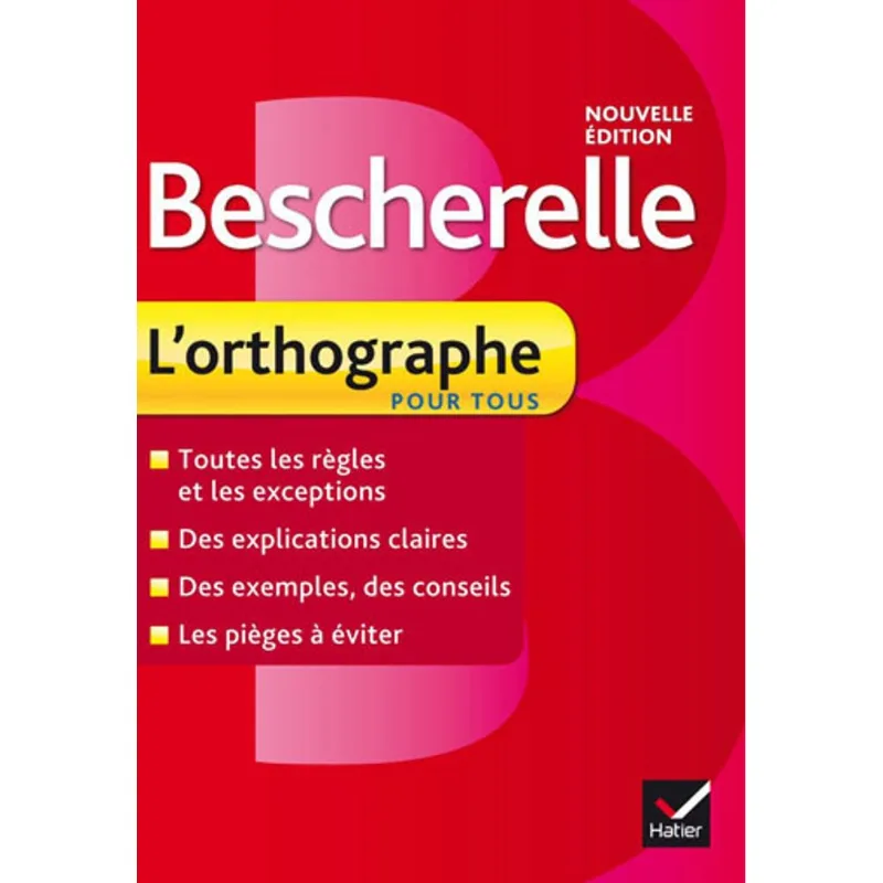BESCHERELLE - L'ORTOGRAPHE POUR TOUS