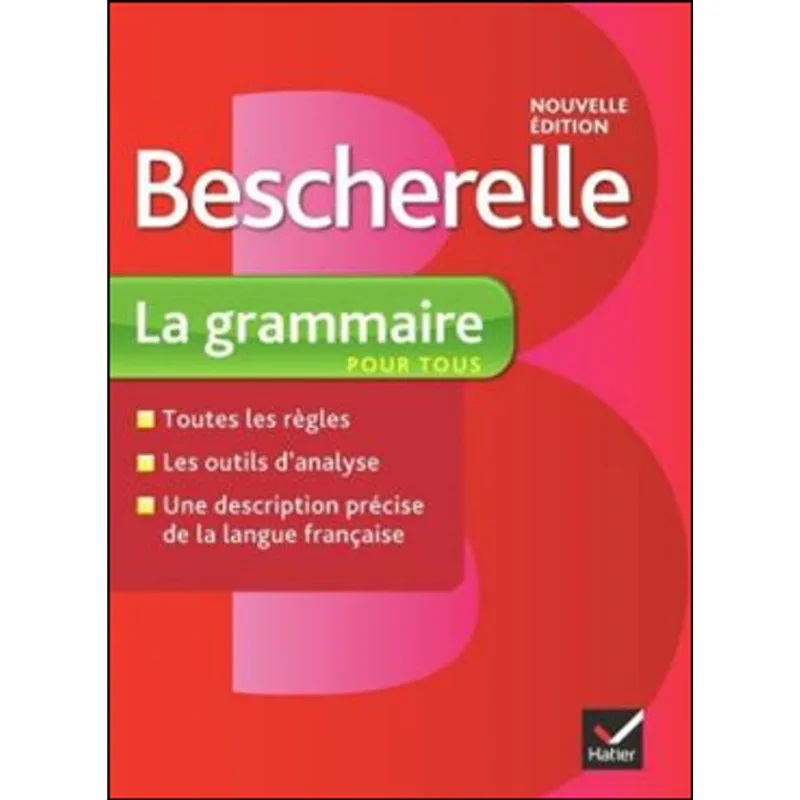BESCHERELLE - A GRAMMAIRE POUR TOUS