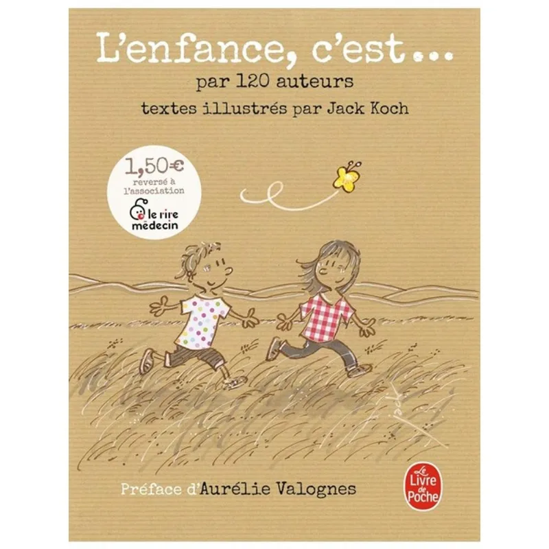 L'ENFANCE, C'EST...
