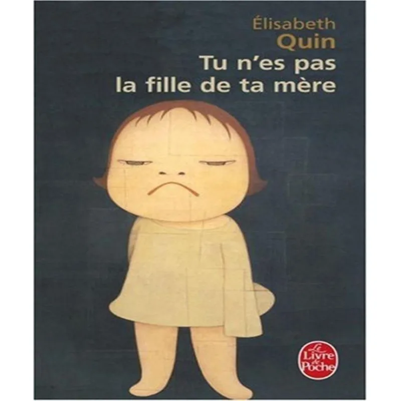 Tu Nes Pas La Fille De Ta Mère