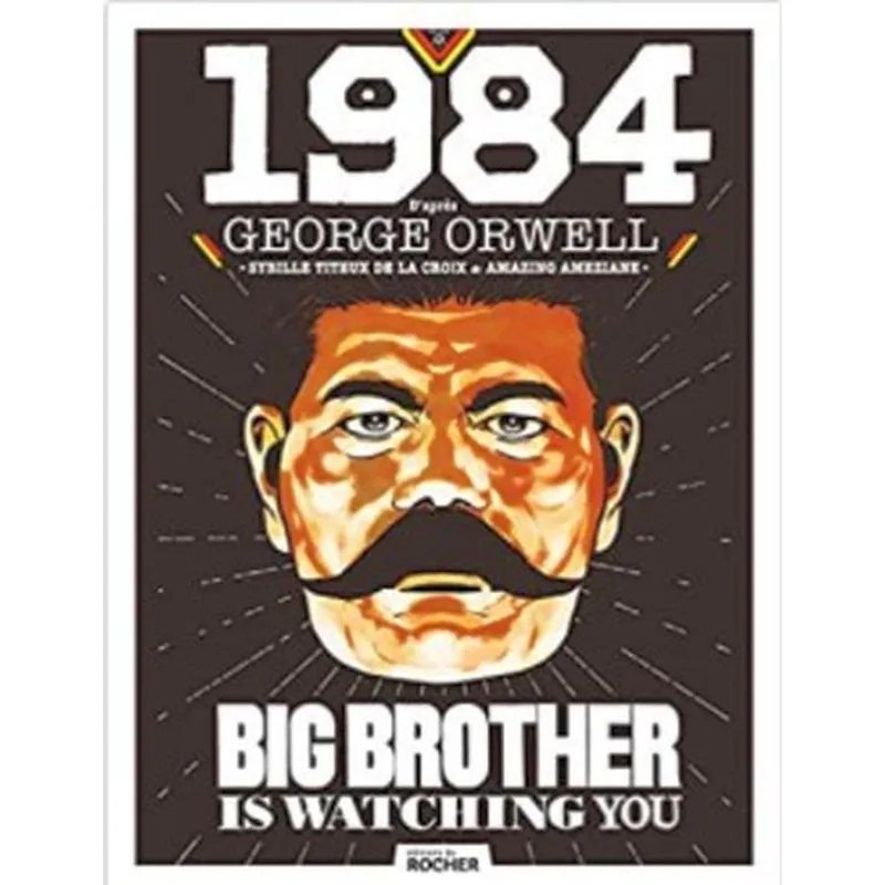 1984 - ROMAN GRAPHIQUE D'APRÈS GEORGE ORWELL