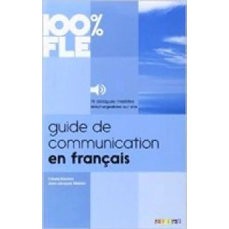 GUIDE DE COMMUNICATION EN FRANCAIS - LIVRE AVEC MP3
