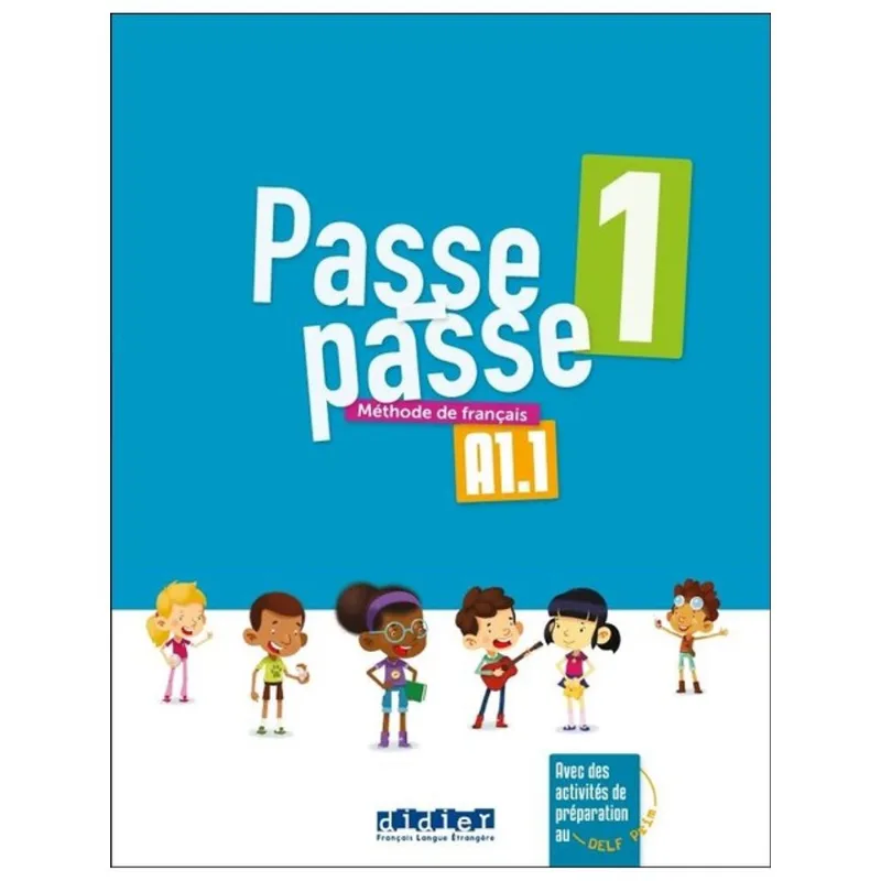 PASSE-PASSE 1 - A1.1 - LIVRE ÉLÈVE
