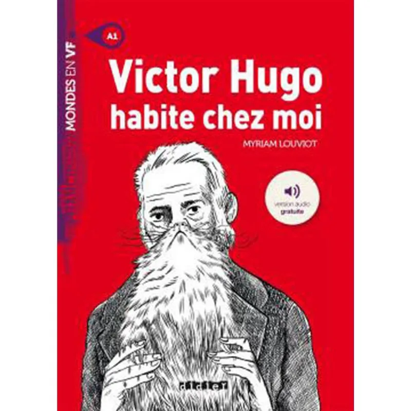 VICTOR HUGO HABITE CHEZ MOI - A1