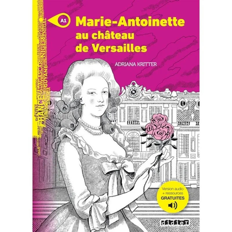MONDES EN VF - MARIE-ANTOINETTE AU CHÂTEAU DE VERSAILLES - NIV. A1 - LIVRE + AUDIOS