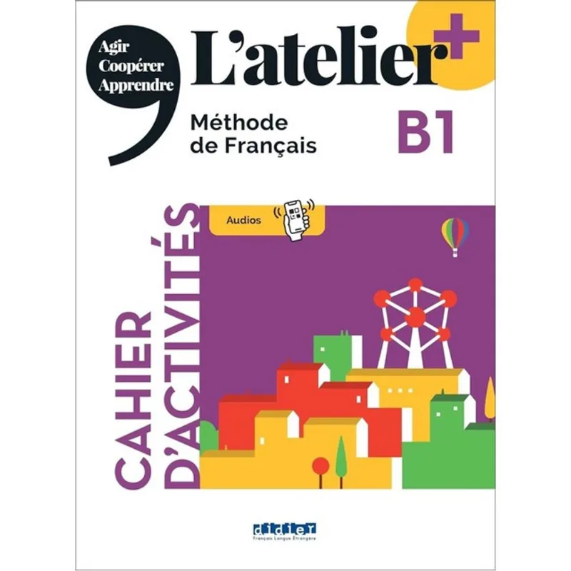 L’ATELIER + B1 - CAHIER + DIDIERFLE.APP