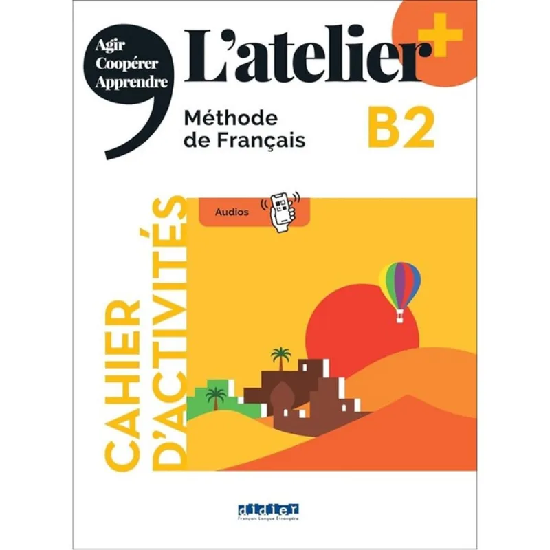 L’ATELIER + B2 - CAHIER + DIDIERFLE.APP