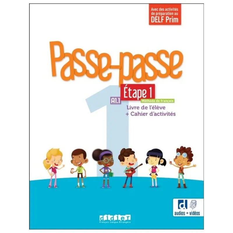 PASSE-PASSE 1 - NIV. A1.1 - ÉTAPE 1 - LIVRE + CAHIER D'ACTIVITÉS + DIDIERFLE.APP