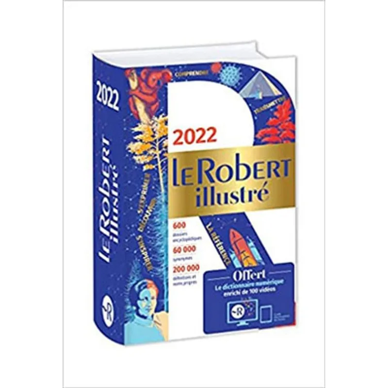 LE ROBERT ILLUSTRÉ ET SON DICTIONNAIRE EN LIGNE 2022