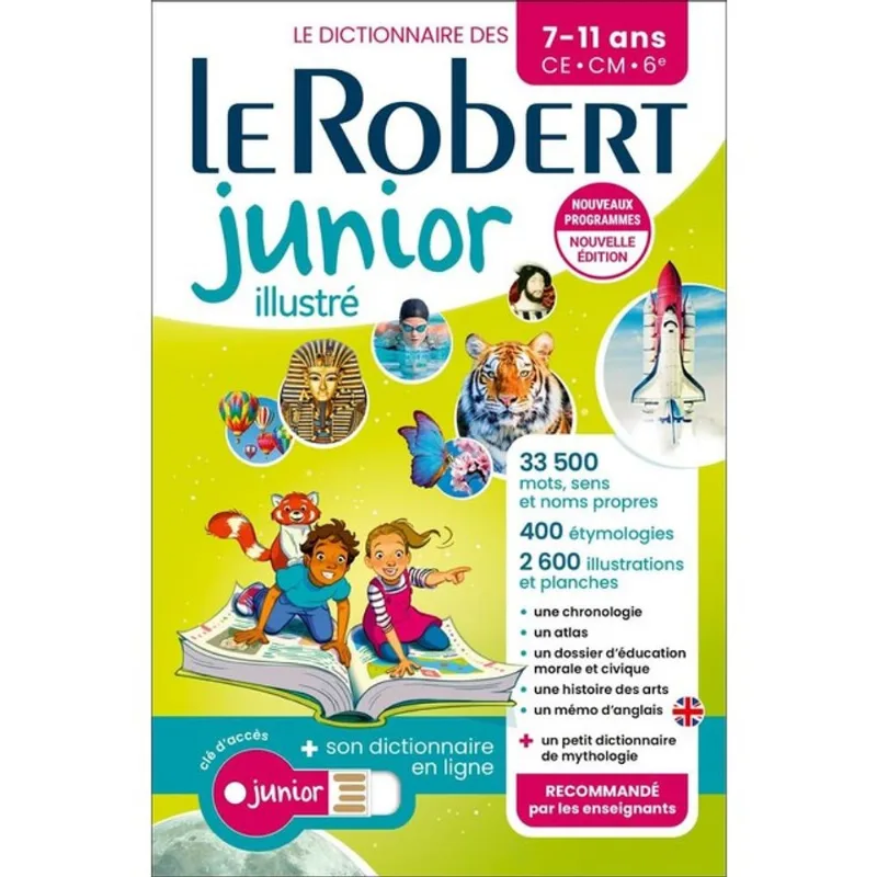 DICTIONNAIRE LE ROBERT JUNIOR ILLUSTRÉ ET SON DICTIONNAIRE EN LIGNE - 7/11 ANS
