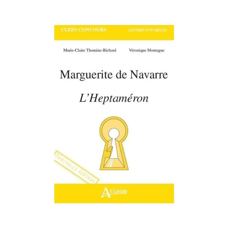 MARGUERITE DE NAVARRE, L’HEPTAMÉRON