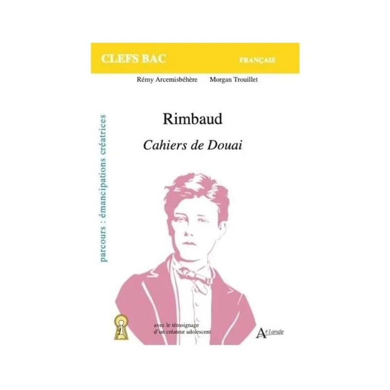RIMBAUD, CAHIERS DE DOUAI