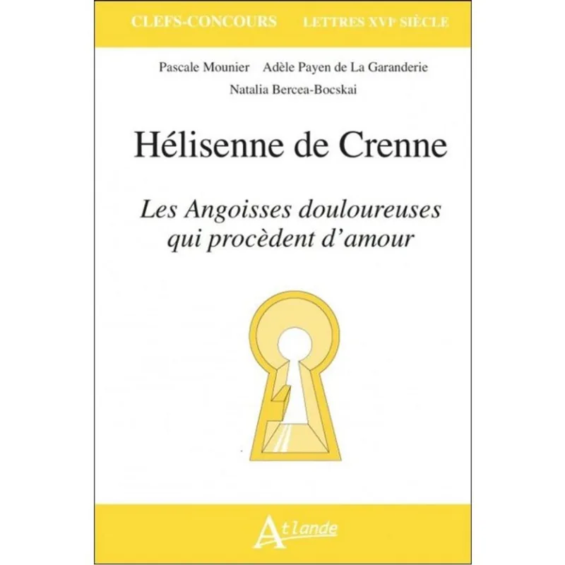 HÉLISENNE DE CRENNE - LES ANGOISSES DOULOUREUSES QUI PROCÈDENT D'AMOUR