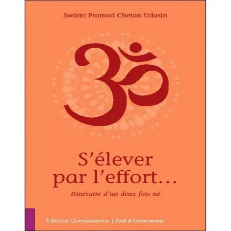 SéLEVER par leffort.: ITINéRAIRE dun deux fois Né