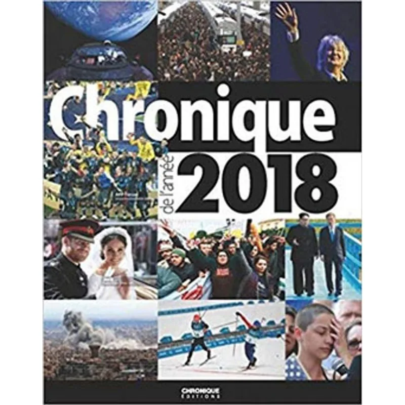 CHRONIQUE DE L'ANNÉE 2018