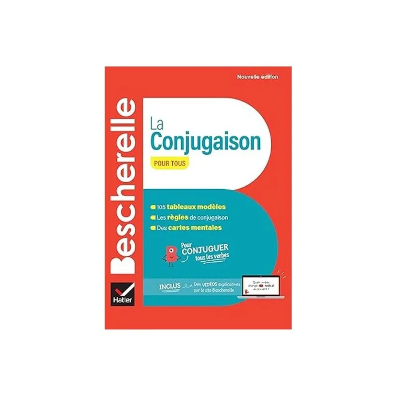 BESCHERELLE - LA CONJUGAISON POUR TOUS - NOUVELLE ÉDITION