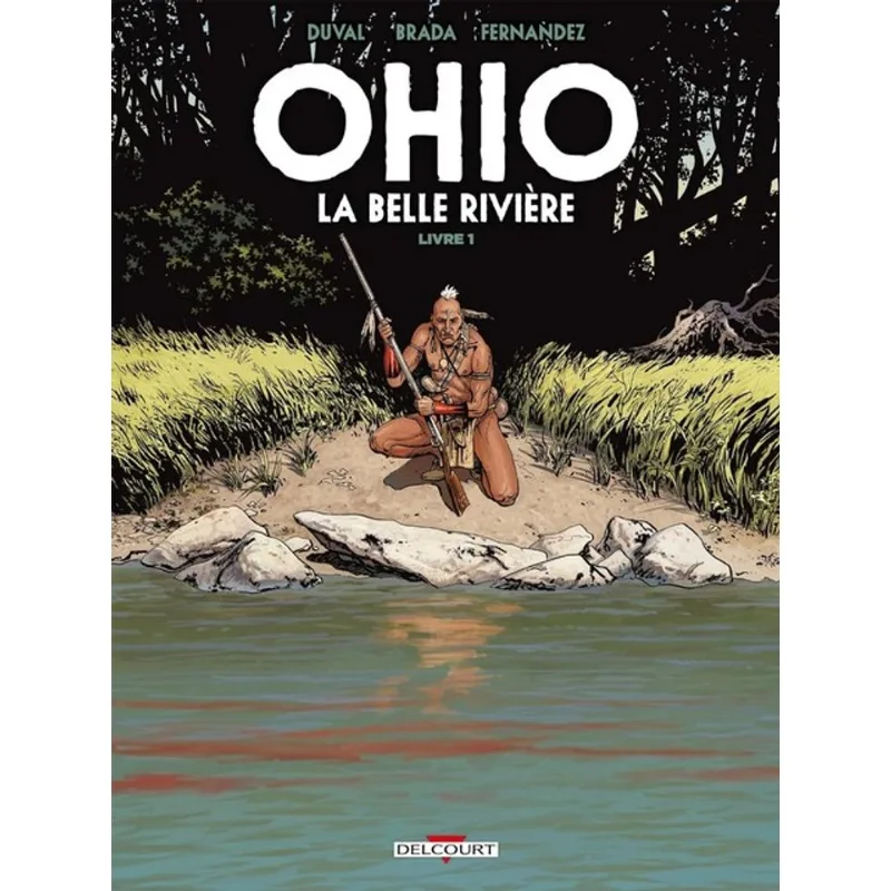 OHIO - LA BELLE RIVIÈRE - VOL. 1