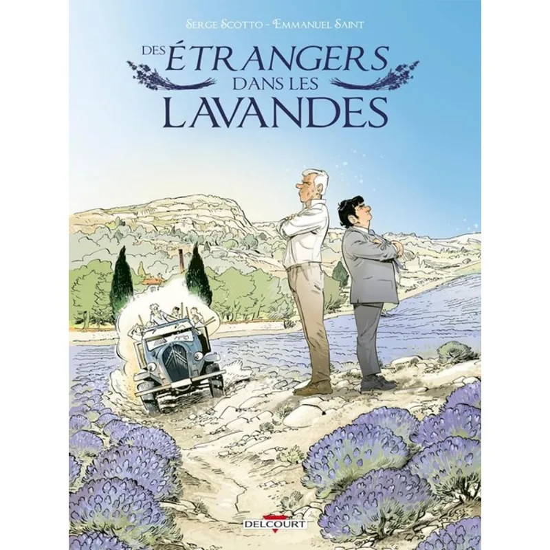 DES ÉTRANGERS DANS LES LAVANDES
