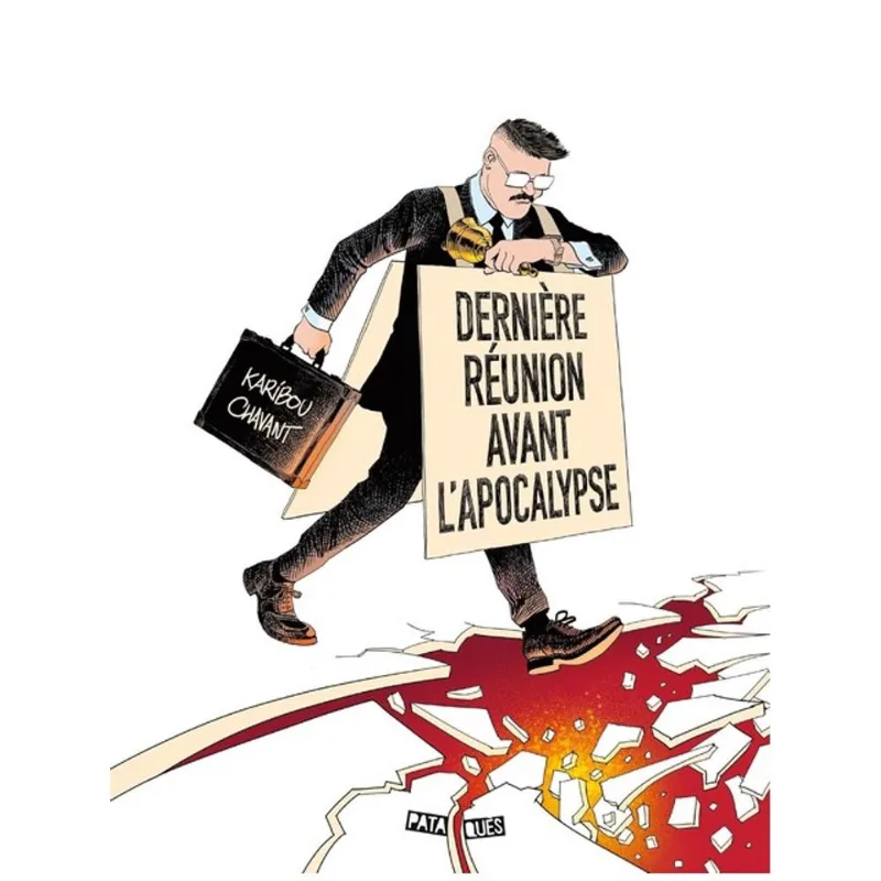 DERNIÈRE RÉUNION AVANT L'APOCALYPSE