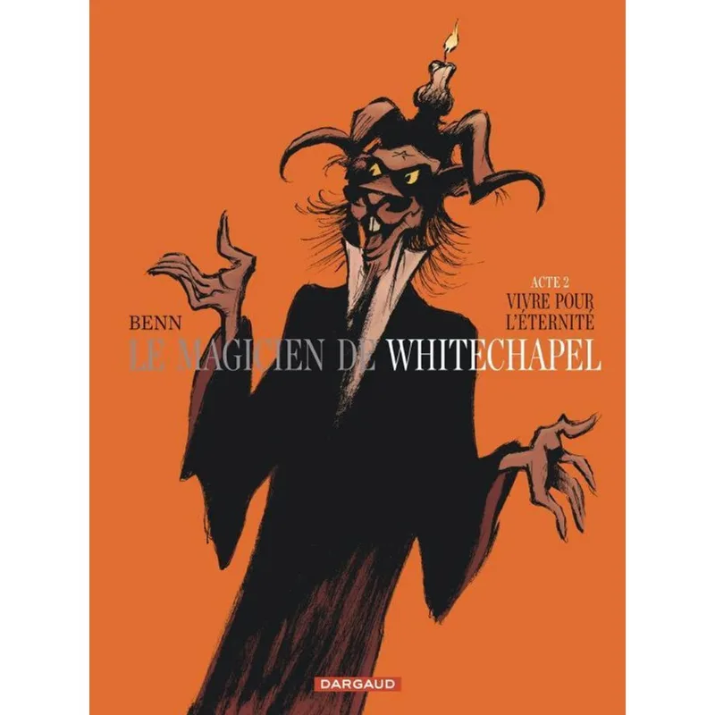 LE MAGICIEN DE WHITECHAPEL - VOL. 2