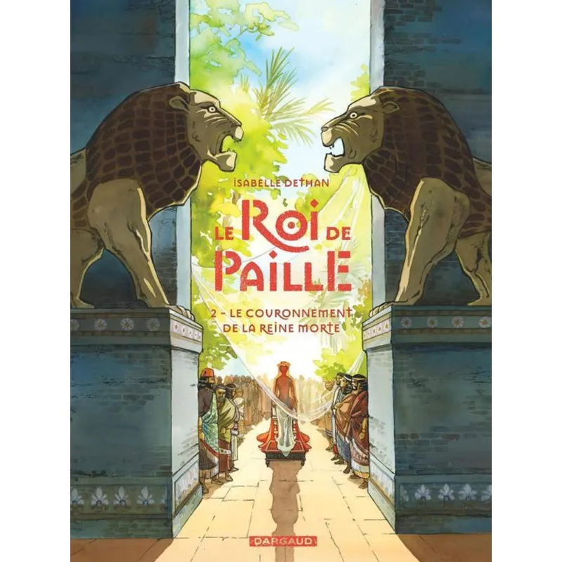 LE ROI DE PAILLE - VOL. 2