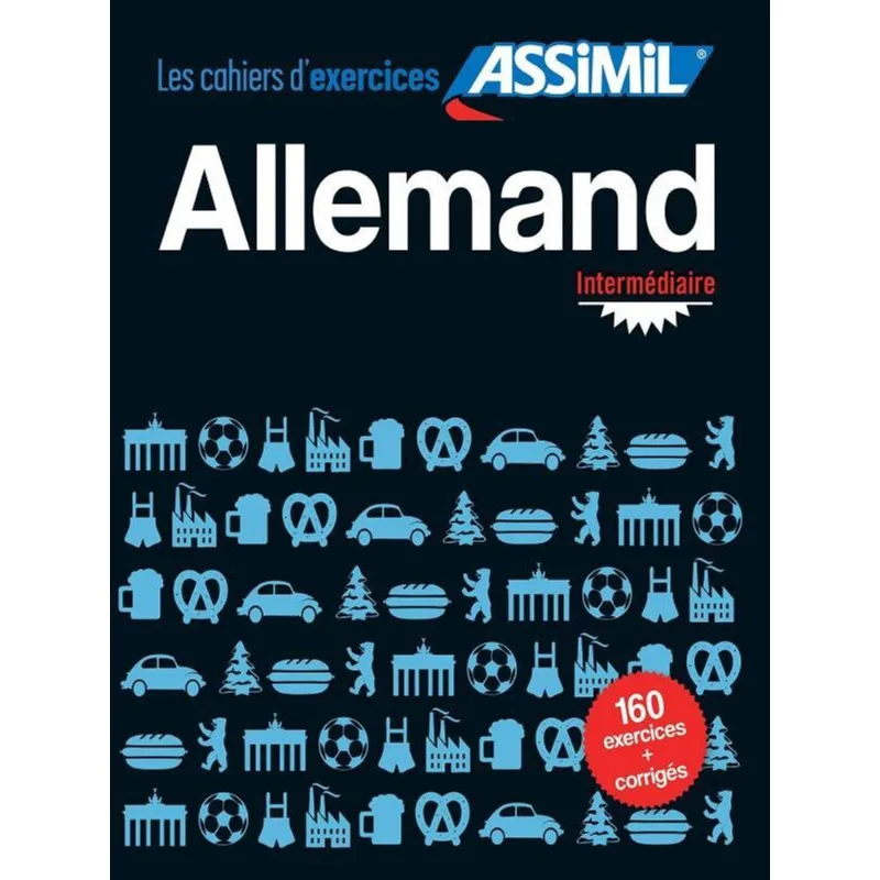 ALLEMAND INTERMÉDIAIRE - CAHIER D'EXERCICES