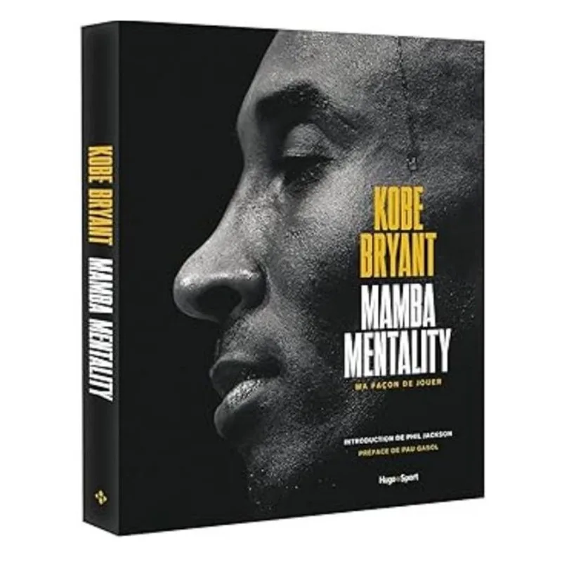 KOBE BRYANT - MAMBA MENTALITY, MA FAÇON DE JOUER
