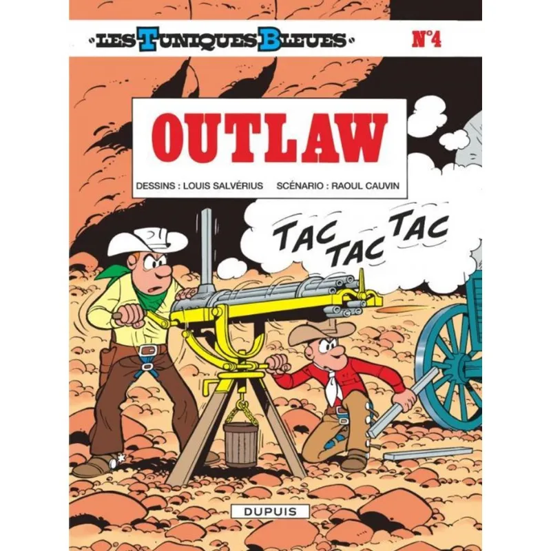 LES TUNIQUES BLEUES - OUTLAW - VOL. 4