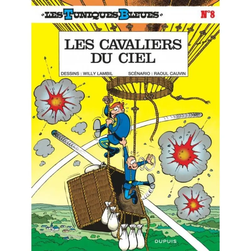 LES TUNIQUES BLEUES - LES CAVALIERS DU CIEL - VOL. 8