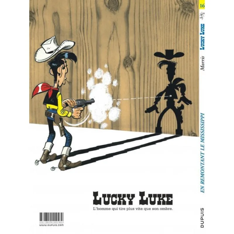 LUCKY LUKE - L'HOMME QUI TIRE PLUS VITE QUE SON OMBRE - VOL. 16