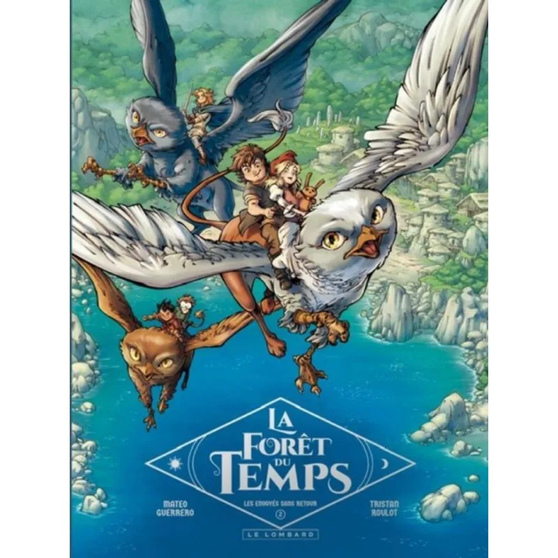 LA FORÊT DU TEMPS - VOL. 2