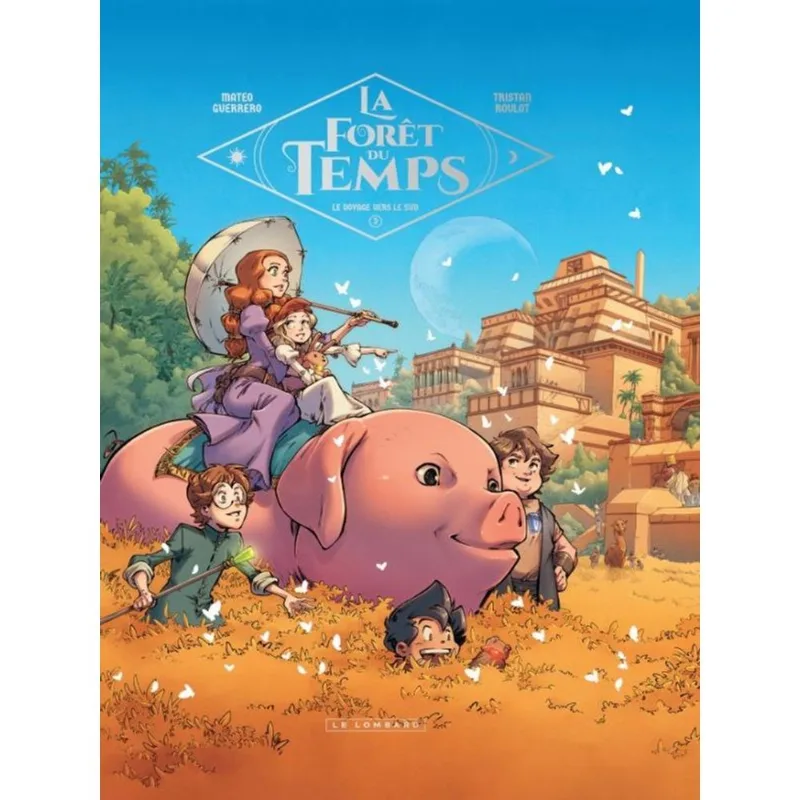 LA FORÊT DU TEMPS - VOL. 3