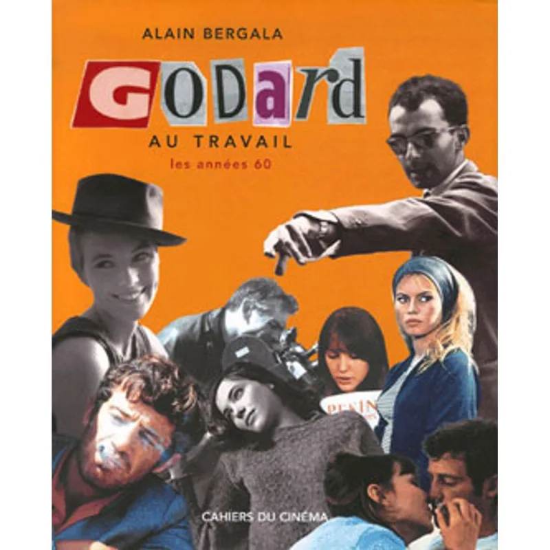 JEAN-LUC GODARD AU TRAIL - LES ANNEES 60 D'A BOUT DE SOUFFLE A WEEK-END