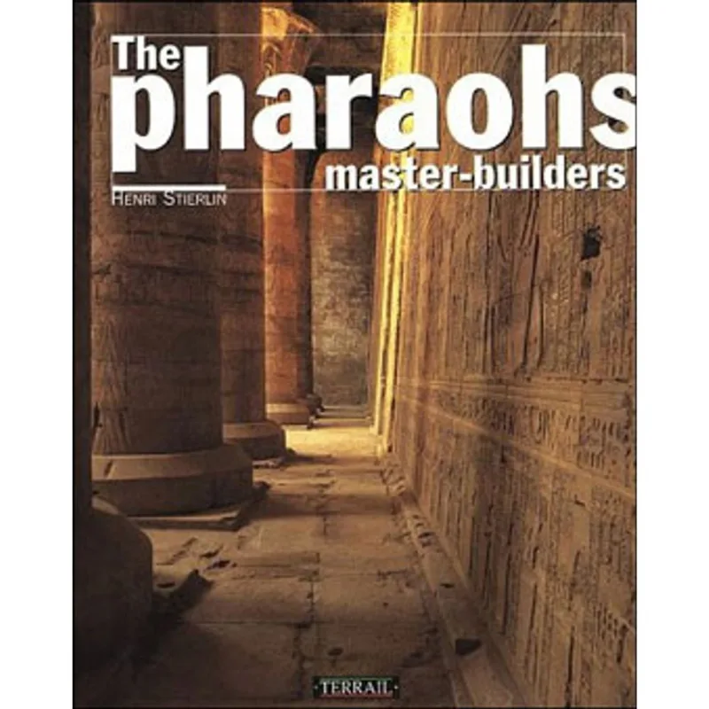 PHARAOHS MASTER-BUILDERS, THE
