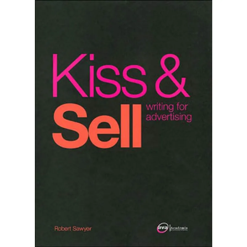 KISS AND SELL