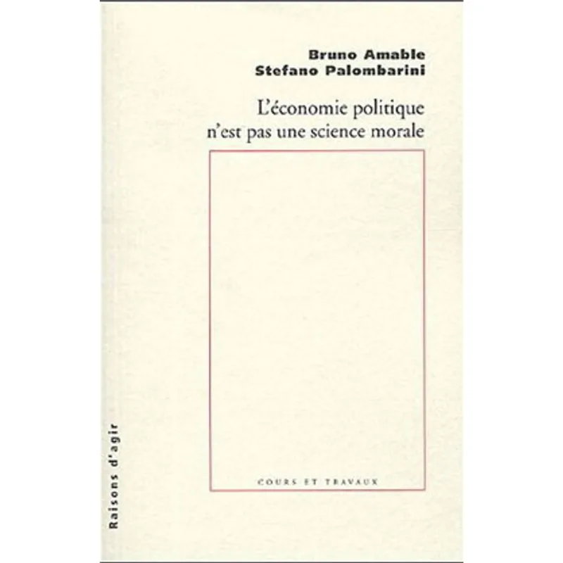 ECONOMIE POLITIQUE N'EST PAS UNE SCIENCE MORALE, L'