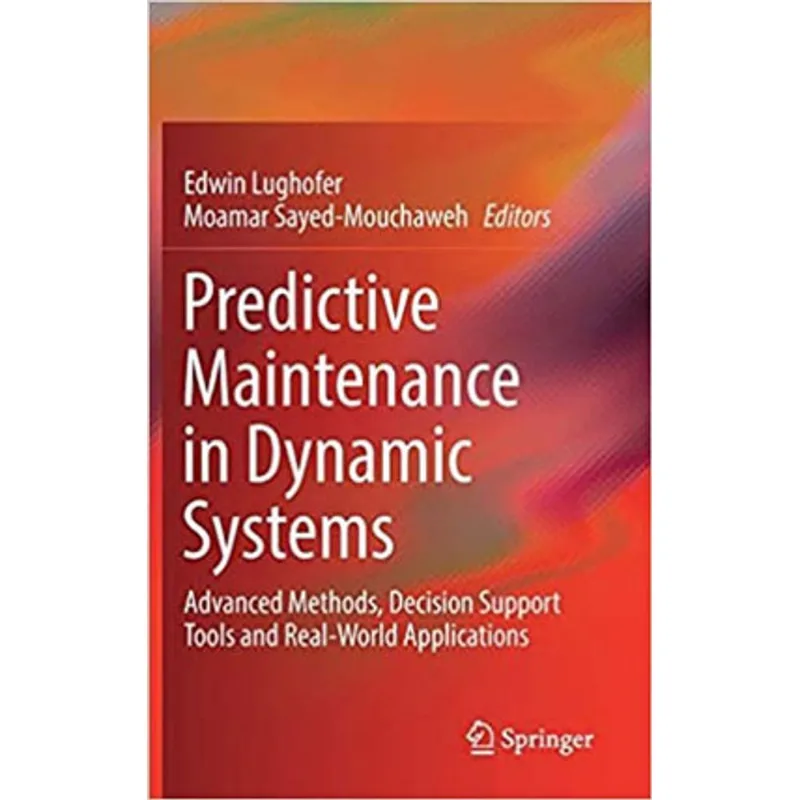 PREDICTIVE MAINTENANCE IN DYNAMIC SYSTEMS